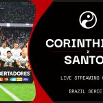 Watch Corinthians v Santos online: Live stream today's Brazilian Serie A