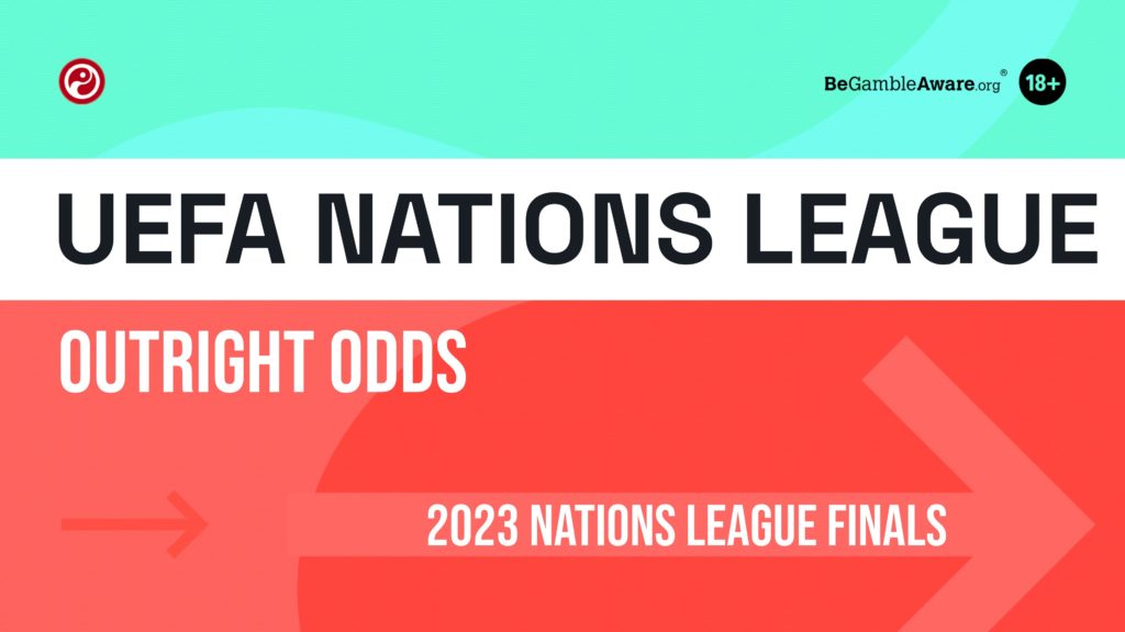2022/23 UEFA Nations League Odds: Who will lift the trophy?