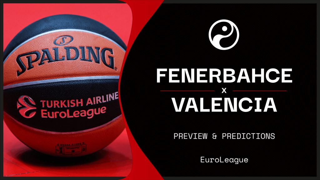 Fenerbahce v Valencia live stream: Watch EuroLeague online