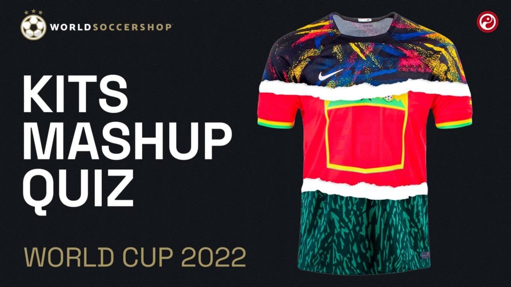 Kit mashup quiz: Can you guess each nation from these mixed-up World Cup shirts?