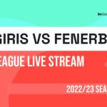 Zalgiris vs Fenerbahce live stream- How to watch EuroLeague online