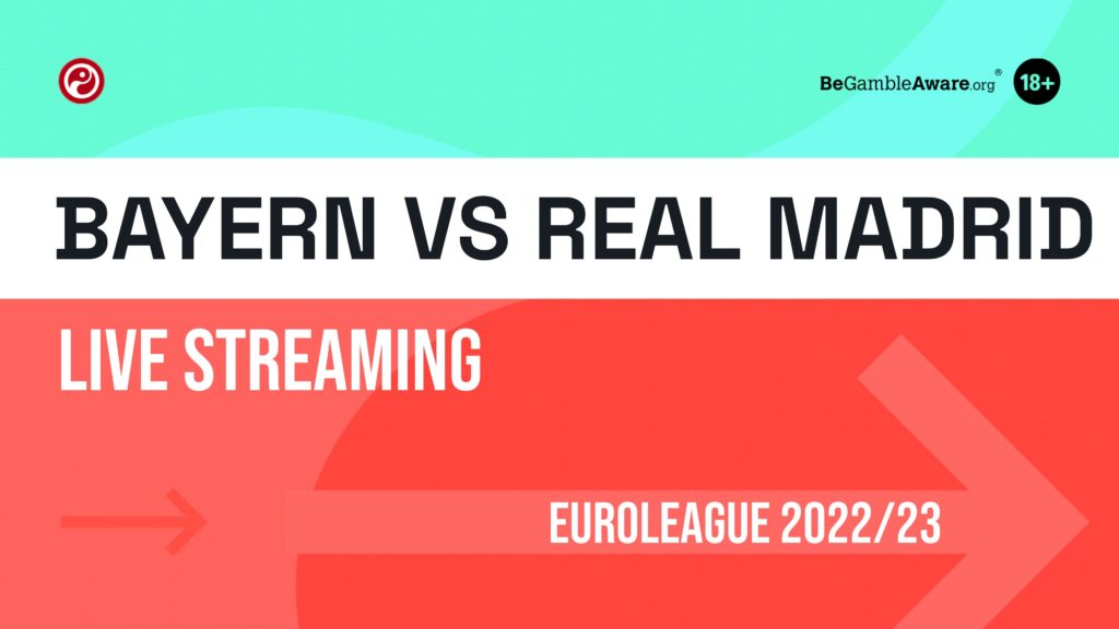 Bayern Munich v Real Madrid live stream: How to watch EuroLeague online