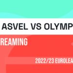 LDLC ASVEL v Olympiacos live stream: How to watch EuroLeague online