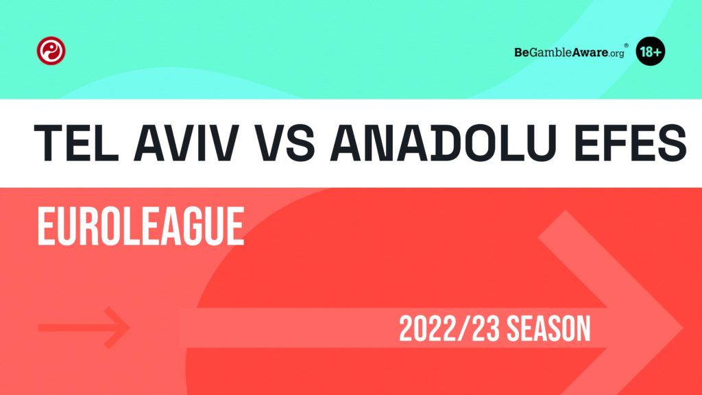 Tel Aviv vs Anadolu Efes live stream- Watch EuroLeague online
