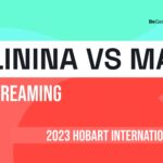 Anhelina Kalinina vs Tatjana Maria live stream: Watch Hobart International online