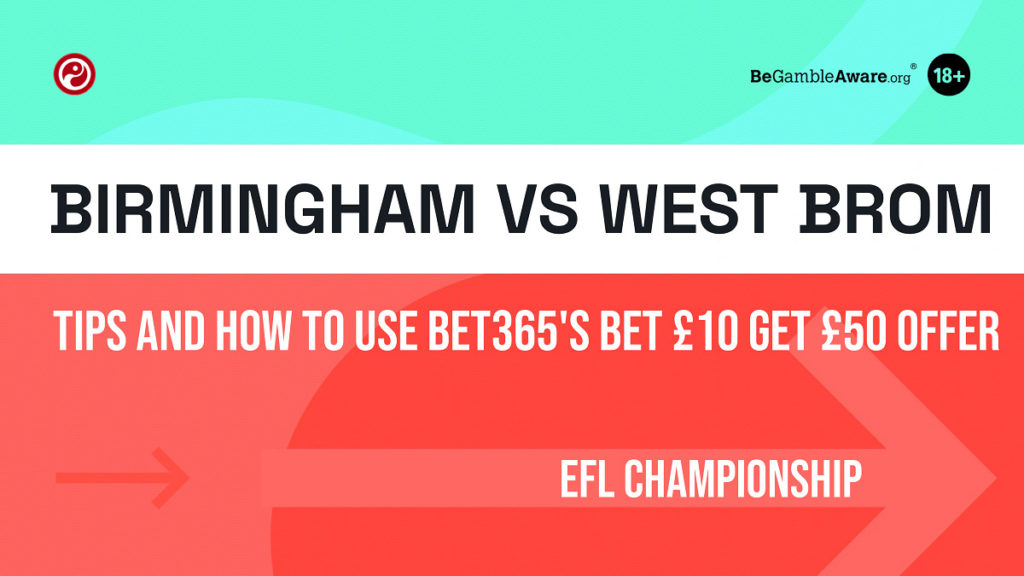 Birmingham vs West Brom Bet Tips
