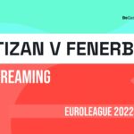 Partizan v Fenerbahce live stream: Watch Euroleague online