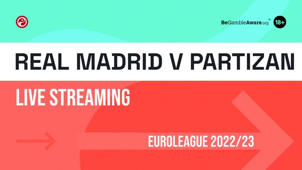 Real Madrid v Partizan live stream: Watch EuroLeague online