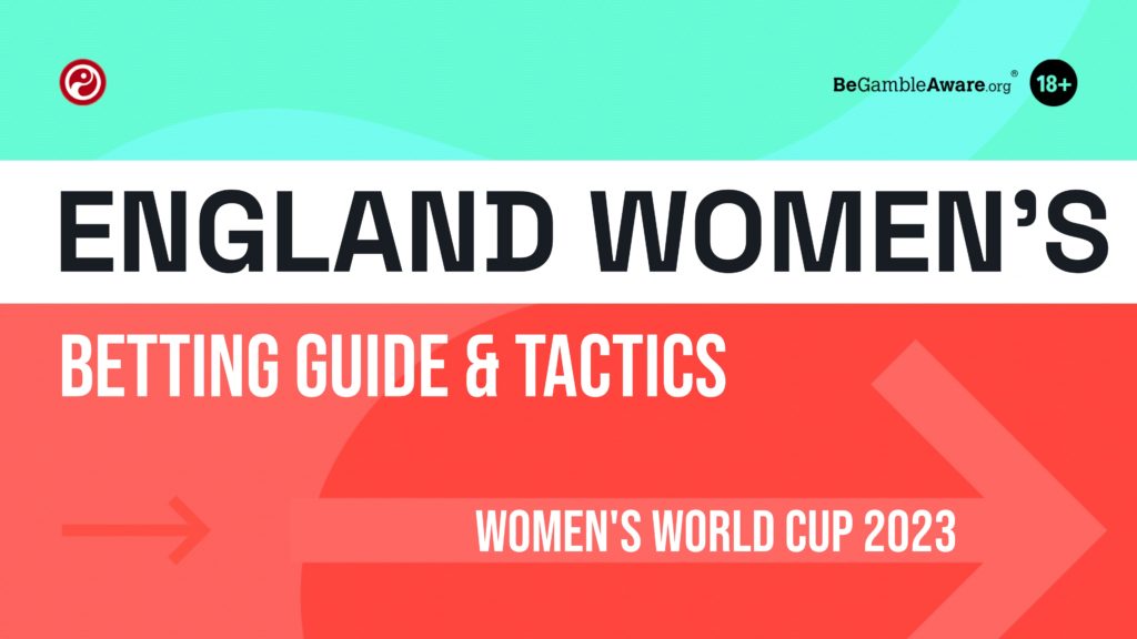 England to win Women's World Cup 2023 odds- Confirmed squad, best players, predicted line-up and form