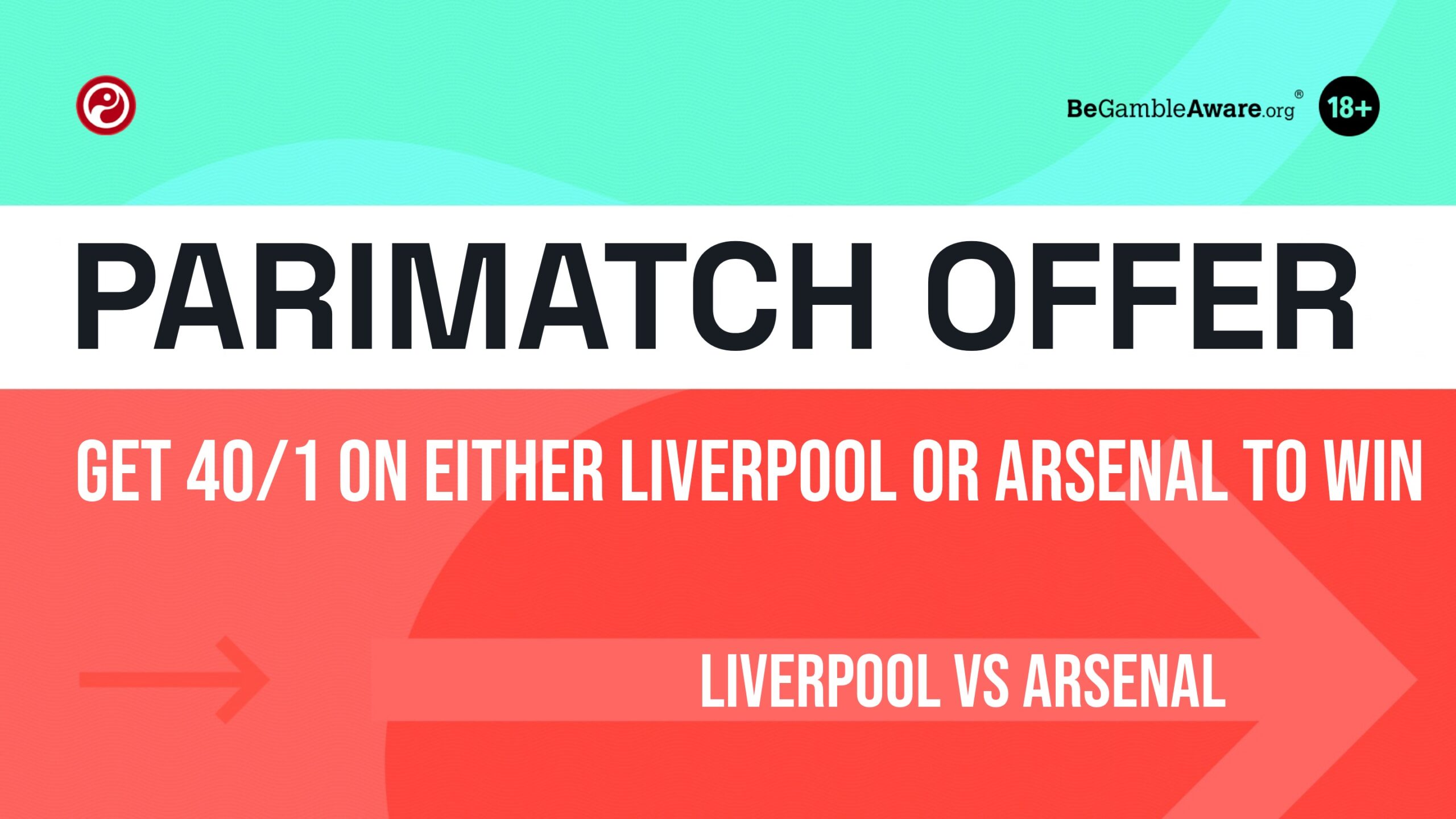 Liverpool vs Arsenal Parimatch offer: Get 40/1 on either Liverpool or ...