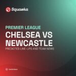 Chelsea vs Newcastle predicted line-ups and team news for Premier League match