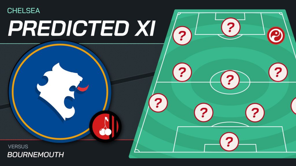Chelsea v Bournemouth predicted lineups