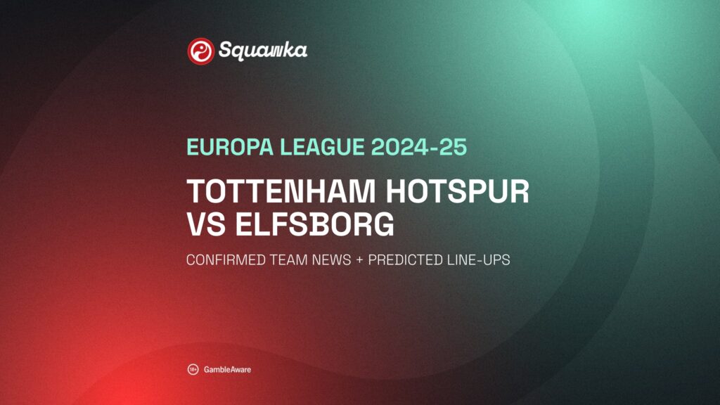 Spurs v Elfsborg Confirmed team news + predicted line-ups