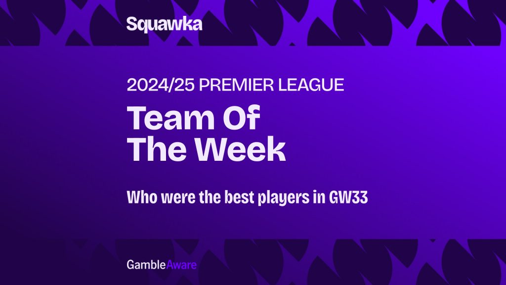Team Of The Week GW33