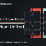 Brighton vs West Ham predictions, odds, betting tips and team news