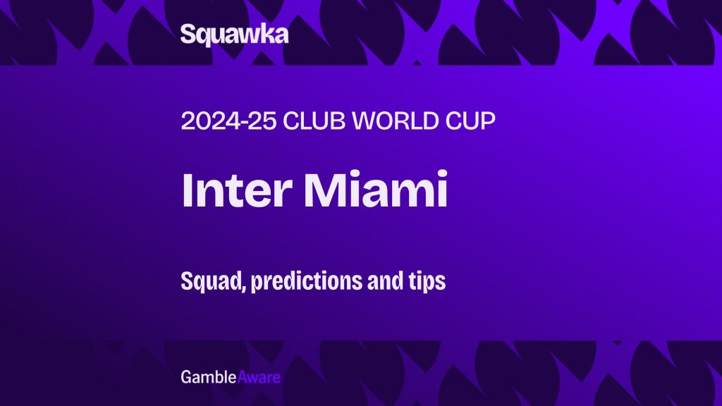 Inter Miami odds to win Club World Cup 2025: squad, predictions and tips