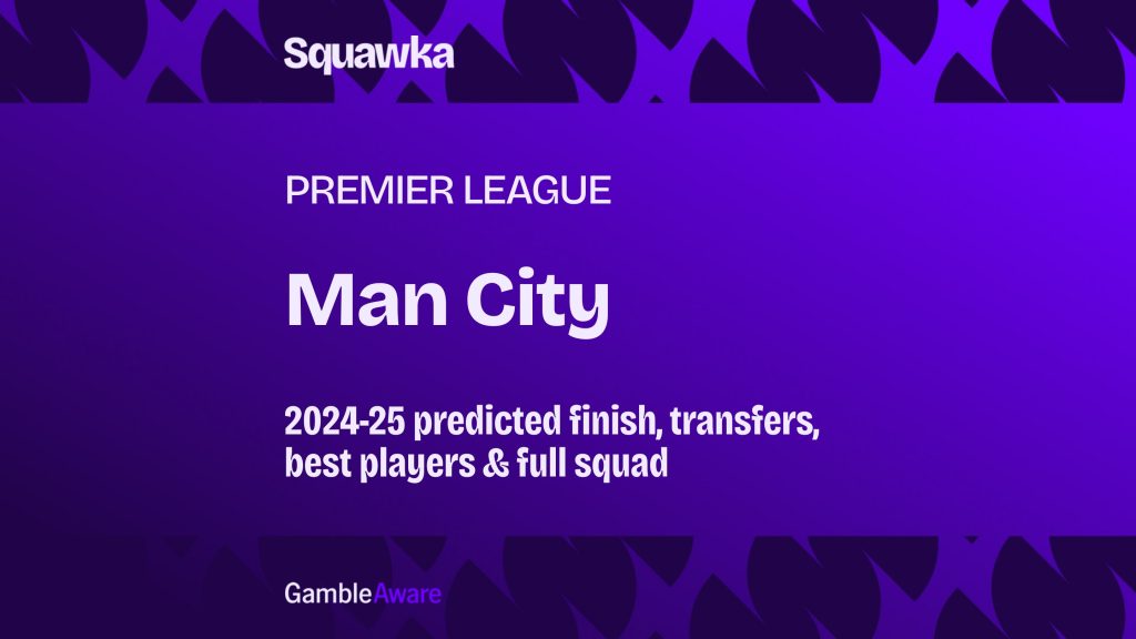 Man City odds to make Premier League top four in 2024-25: Predicted finish, transfers, best players and squad