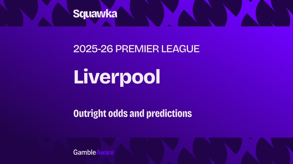 Liverpool odds to win the Premier League: Outright odds and predictions