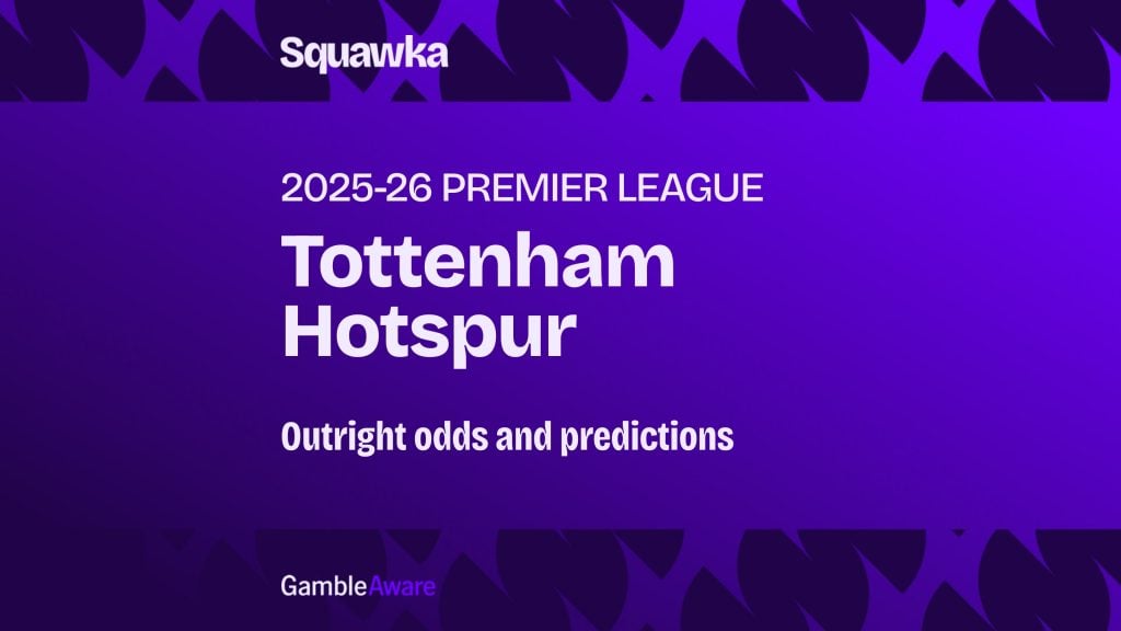 Tottenham odds to be relegated from the Premier League: Outright odds and predictions