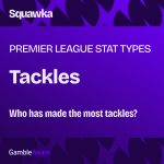 Premier League Stat Leaders: Tackles 2025-26