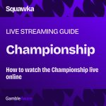 Championship live streaming: How to watch Championship online