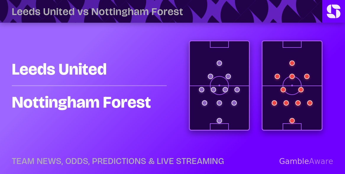 Leeds Vs Nottingham Forest Predictions Stats Tips Odds leeds-vs-nottingham-forest-predictions-stats-tips-odds