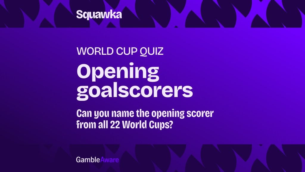 Football quiz: Can you name the opening scorer from all 22 World Cups?