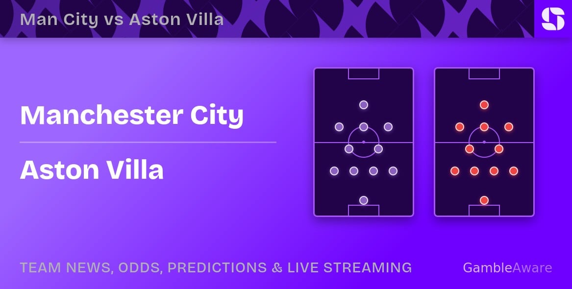 Man City vs Aston Villa: predictions, stats, tips & odds
