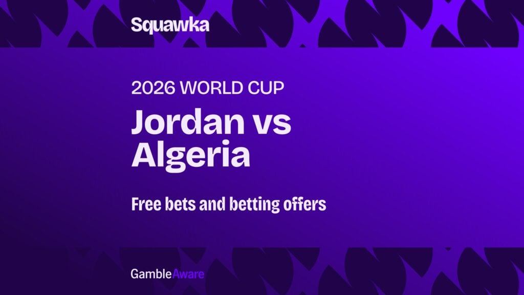 Jordan vs Algeria free bets: Betting offers ahead of Tuesday’s Group J battle