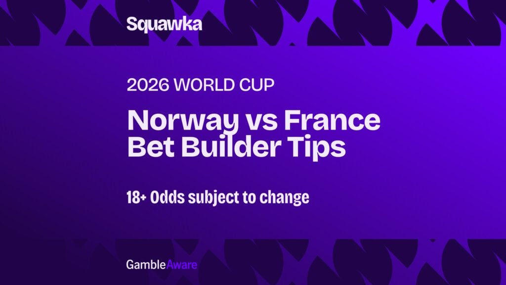 Norway vs France Bet Builder Tips: Goalscoring form expected to continue in 6/1 tip