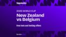 New Zealand vs Belgium free bets: Betting offers ahead of Saturday's