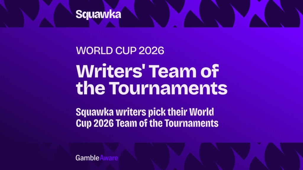 We asked Squawka writers to name their World Cup 2026 Team of the Tournaments