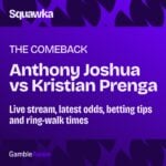 Anthony Joshua vs Kristian Prenga: Live stream, latest odds, betting tips and ring-walk times