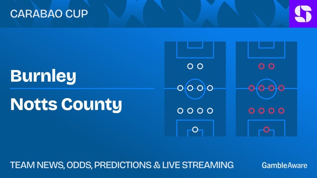 Burnley vs Notts County predictions and betting tips and latest odds