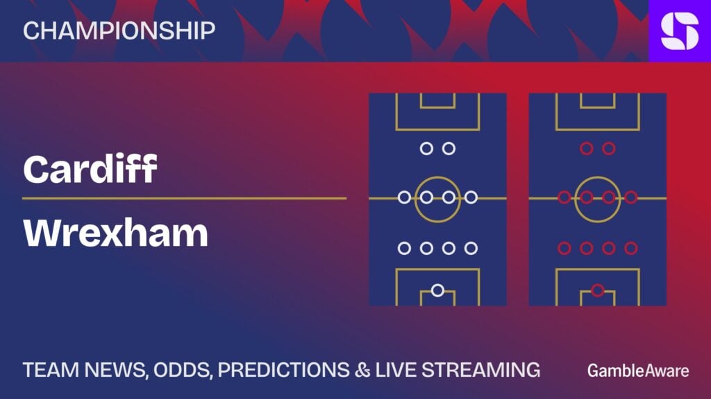 Cardiff City vs Wrexham predictions and betting tips: Goals expected in Monday’s Welsh derby