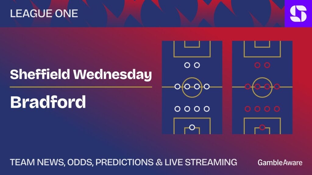 Sheffield Wednesday vs Bradford City predictions and betting tips: Bantams fancied against rebuilding Owls