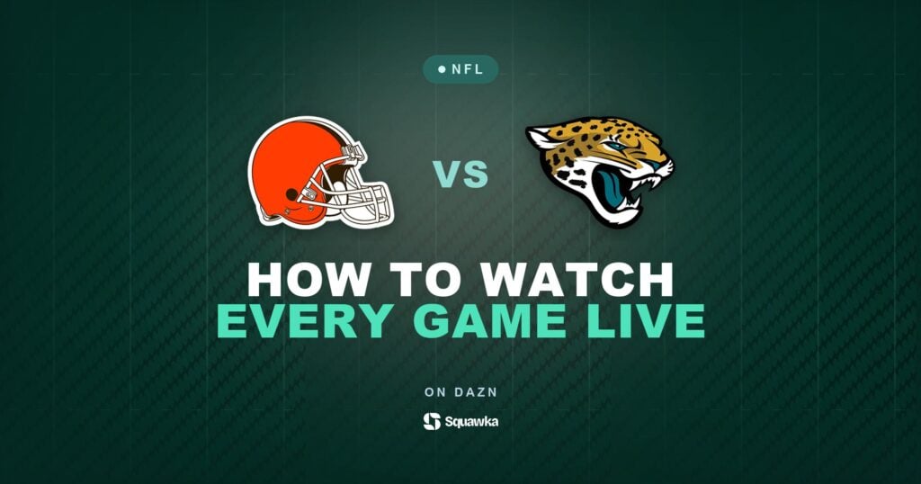 How to watch Cleveland Browns vs Jacksonville Jaguars live in the UK on DAZN in Week 1 of the 2026 NFL season