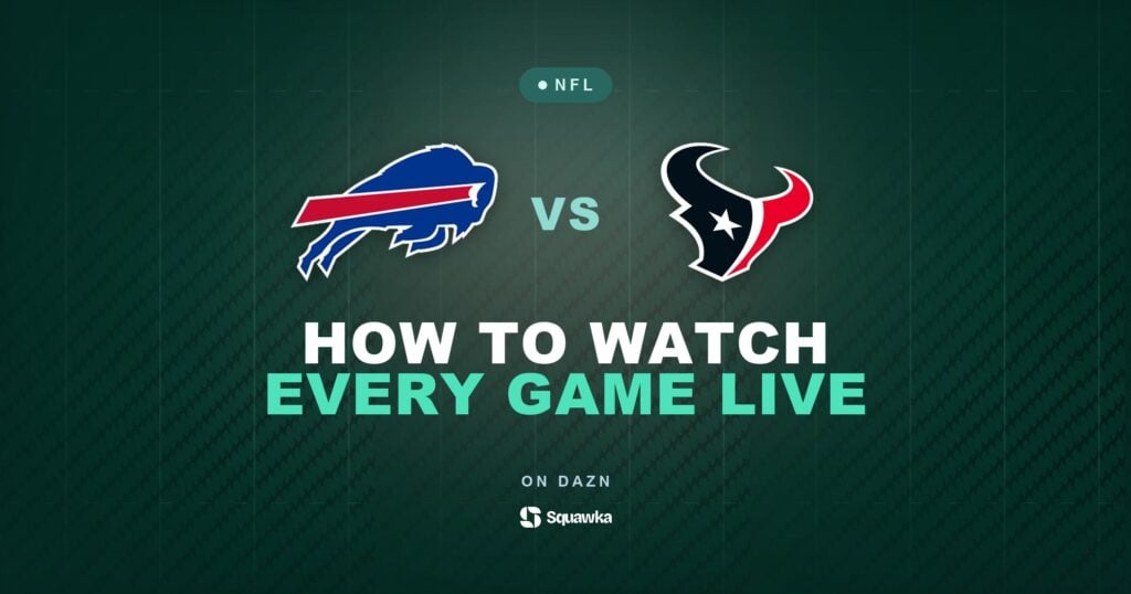 How to watch Buffalo Bills vs Houston Texans live in the UK on DAZN in Week 1 of the 2026 NFL season