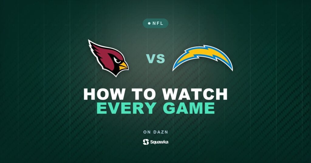 How to watch Arizona Cardinals vs Los Angeles Chargers live in the UK on DAZN in Week 1 of the 2026 NFL season