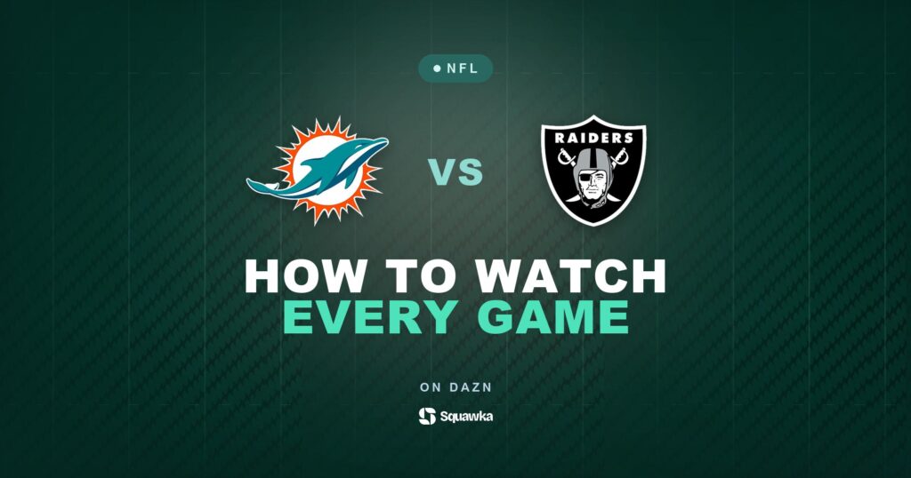 How to watch Miami Dolphins vs Las Vegas Raiders live in the UK on DAZN in Week 1 of the 2026 NFL season