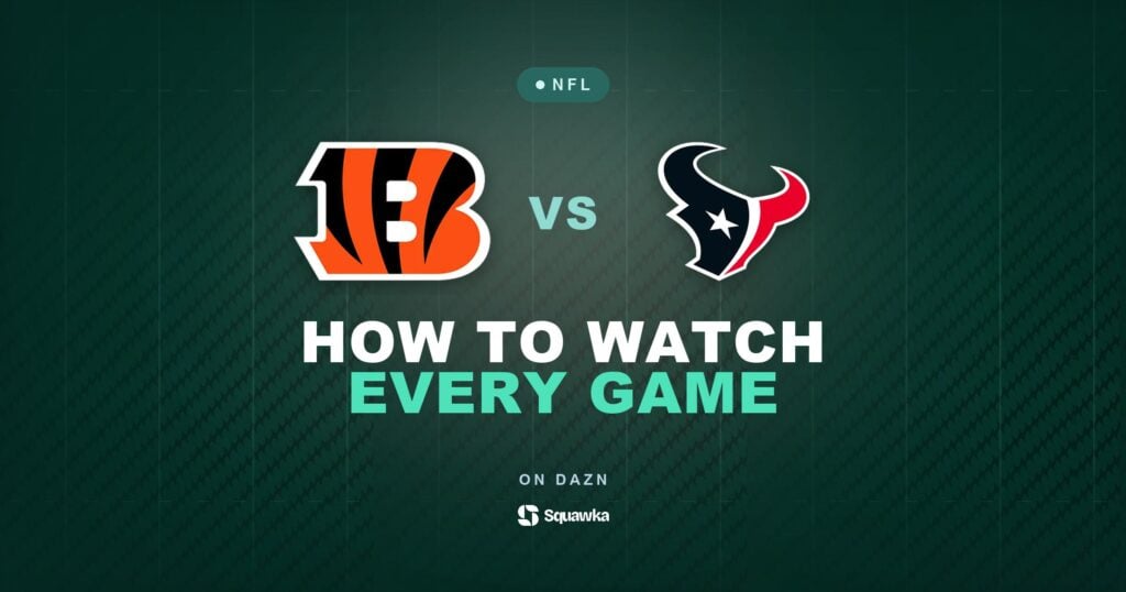 How to watch Cincinnati Bengals vs Houston Texans live in the UK on DAZN in Week 2 of the 2026 NFL season