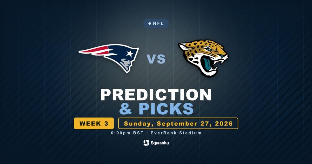 New England Patriots vs Jacksonville Jaguars prediction, picks and odds for Week 3 of the 2026 NFL season