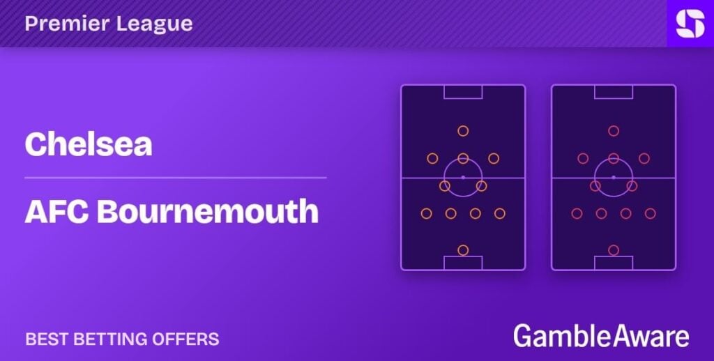 Chelsea vs Bournemouth betting offers