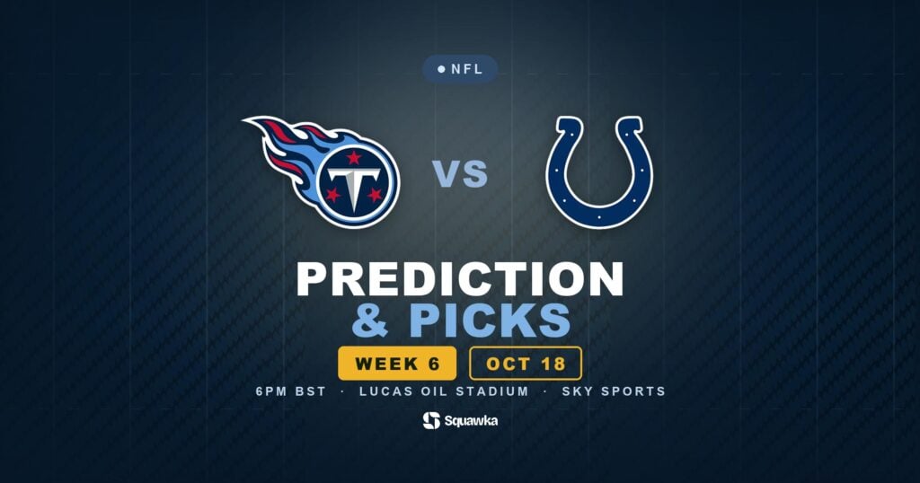 Tennessee Titans vs Indianapolis Colts prediction, picks and odds for Week 6 of the 2026 NFL season