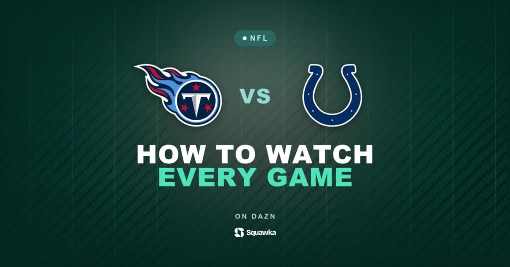 How to watch Tennessee Titans vs Indianapolis Colts live in the UK on DAZN in Week 6 of the 2026 NFL season