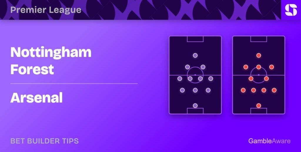 Nottingham Forest vs Arsenal bet builder tips