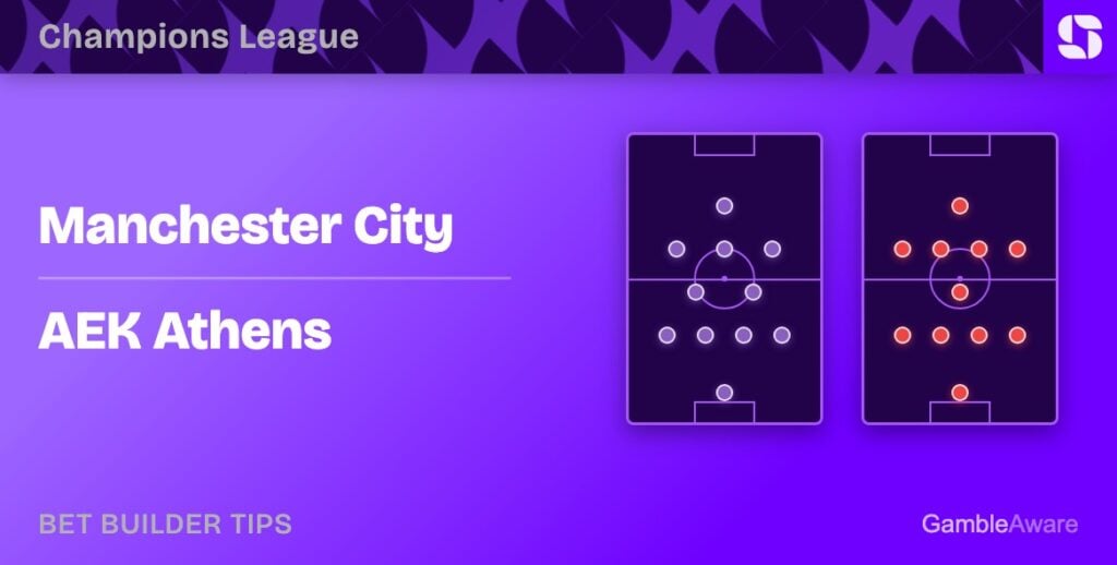 Man City vs AEK Athens bet builder tips