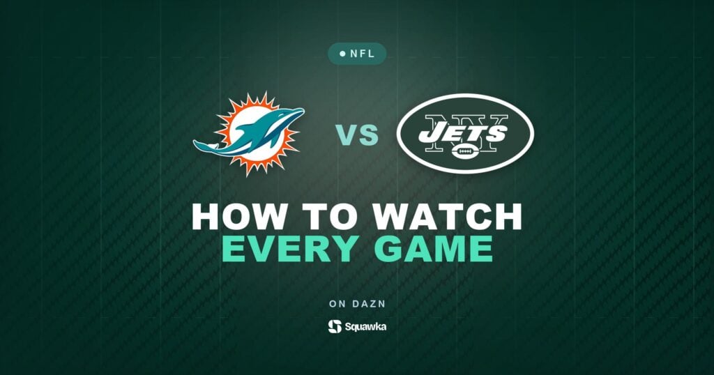 How to watch Miami Dolphins vs New York Jets live in the UK on DAZN in Week 7 of the 2026 NFL season