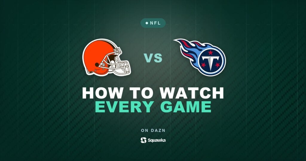 How to watch Cleveland Browns vs Tennessee Titans live in the UK on DAZN in Week 7 of the 2026 NFL season