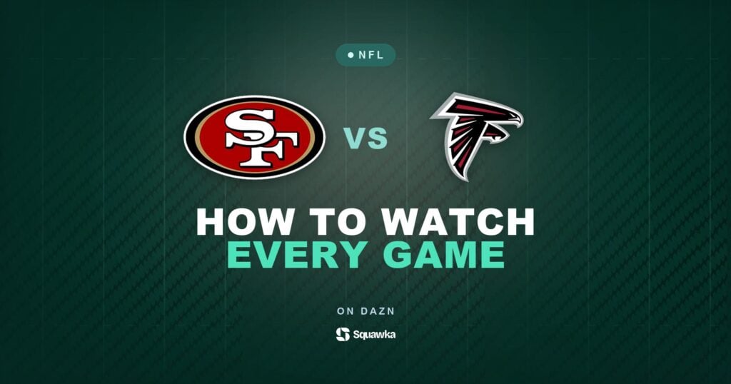 How to watch San Francisco 49ers vs Atlanta Falcons live in the UK on DAZN in Week 7 of the 2026 NFL season